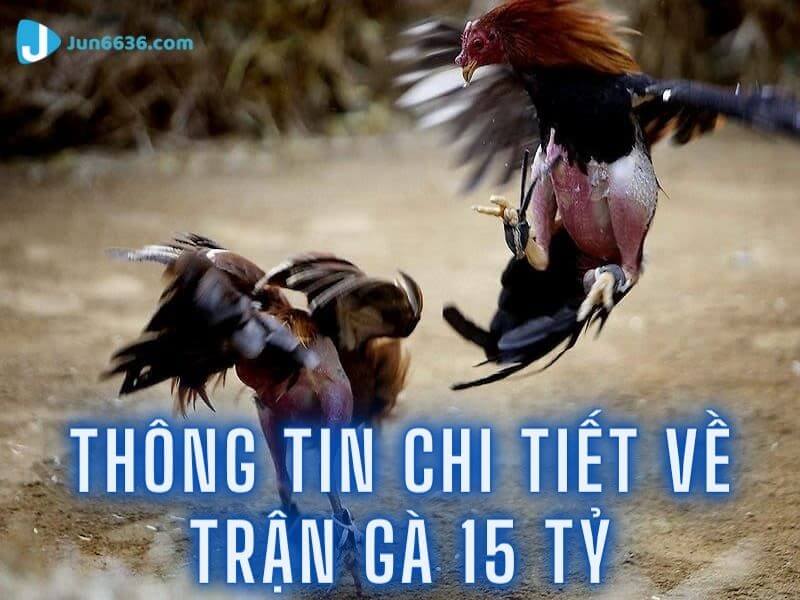 [Điểm danh] Những trận đá gà siêu kinh điển trong lịch sử đá gà