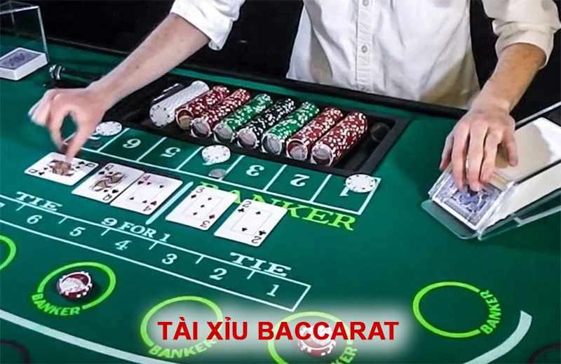 Sơ bộ về tài xỉu Baccarat như thế nào?