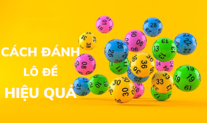 Chiến thuật đánh lô đề chuyên nghiệp từ cao thủ